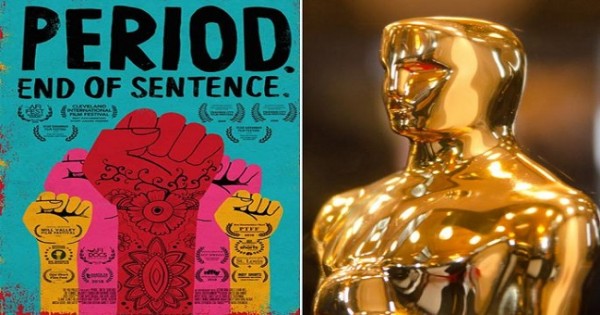 भारत की शॉर्ट डॉक्यूमेंट्री फिल्म  ‘पीरियड एंड ऑफ सेंटेंस’ ने जीता ऑस्कर अवॉर्ड
